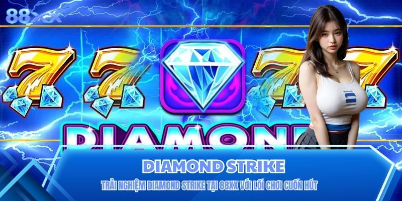 Diamond Strike