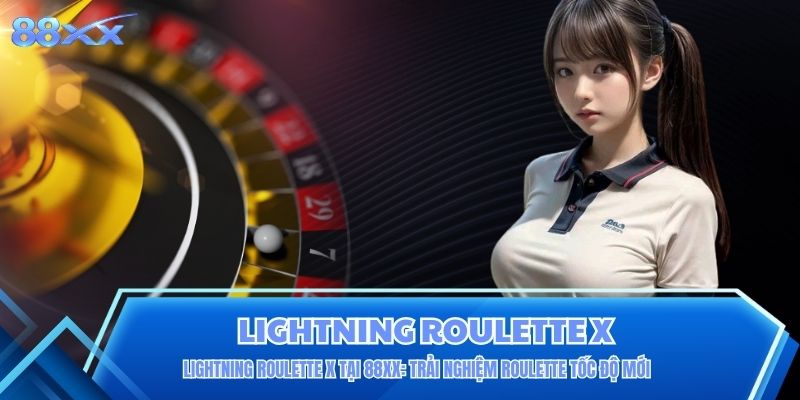 Lightning Roulette X