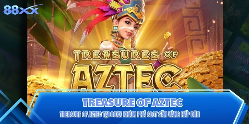 Treasure Of Aztec